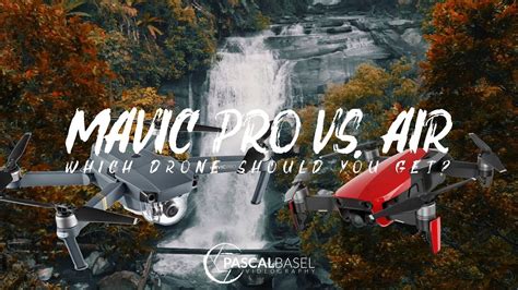 dji mavic air  mavic pro  drone    based  experience youtube