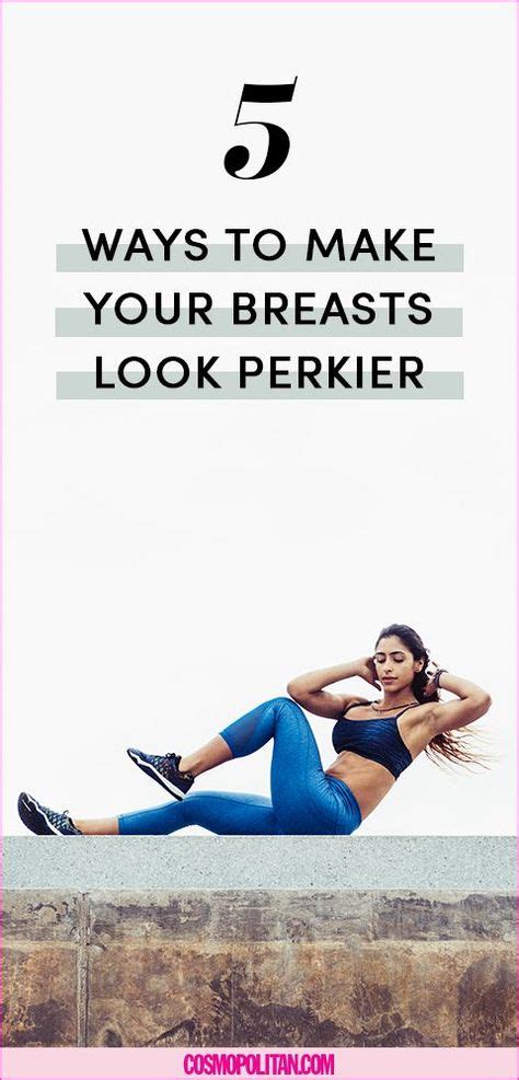 5 ways to make your breasts look perkier cool yoga poses health