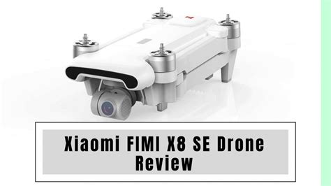 xiaomi fimi xse drone review   drone   xiaomi review