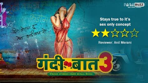 Review Of Altbalajis Gandii Baat 3 Stays True To Its Sex Only Concept