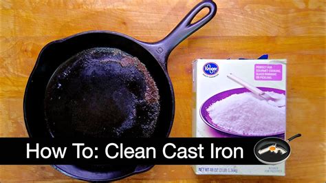 clean  cast iron skillet youtube