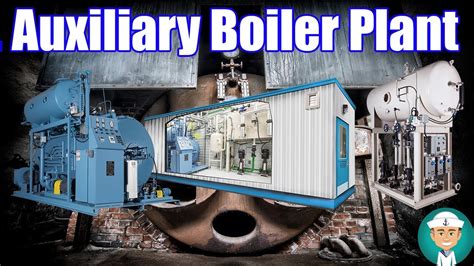 auxiliary boiler youtube