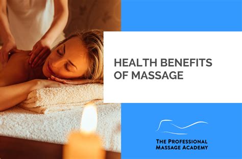 health benefits of massage the professional massage academy blog