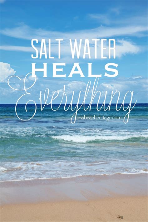 salt water heals everything inspirational beach quote find you