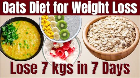 oats food regimen  weight loss  calorie food