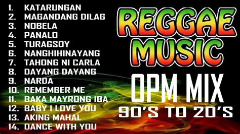 good vibes reggae music 2021 opm songs mix 90 s to 20 s music