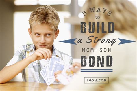 5 ways to build a strong mom son bond imom
