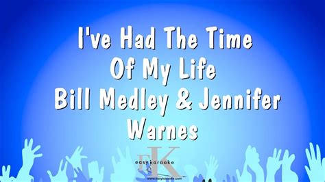 i ve had the time of my life bill medley and jennifer warnes karaoke version youtube