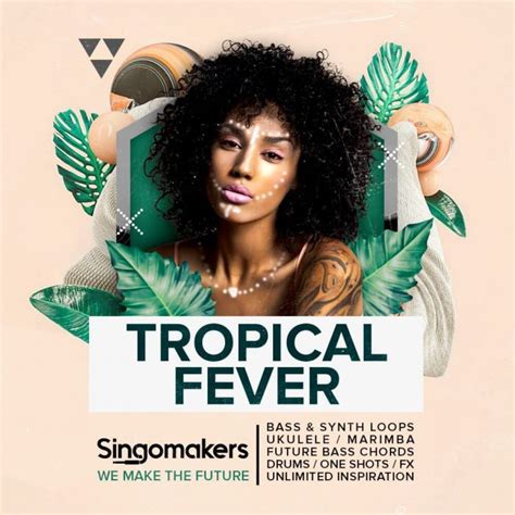 singomakers launches tropical fever sample pack at loopmasters
