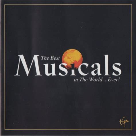 The Best Musicals In The World Ever 1999 Cd Discogs
