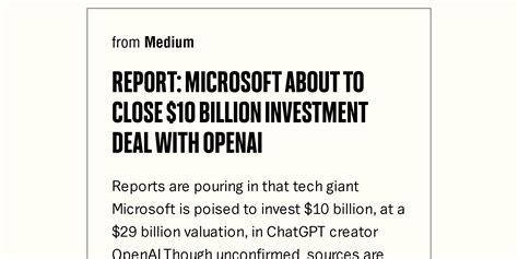 report microsoft   close  billion investment deal