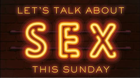 Lets Talk About Sex Youtube