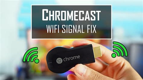 chromecast wifi signal fix stutter  buffer problems youtube