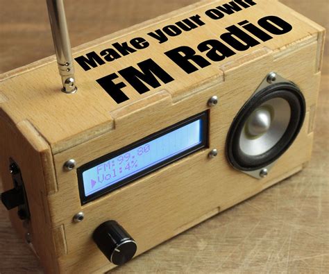 fm radio  steps  pictures instructables