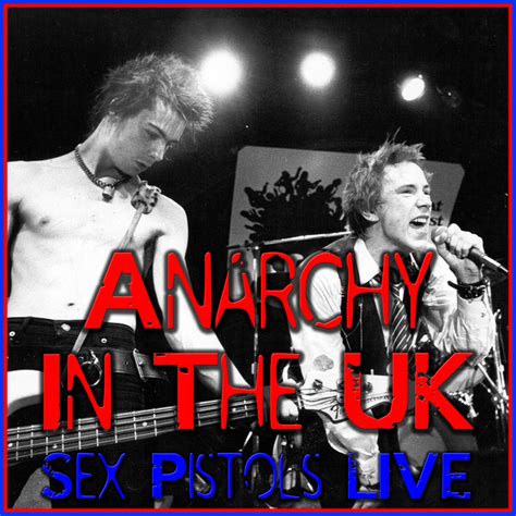 anarchy in the uk live compilation by sex pistols spotify