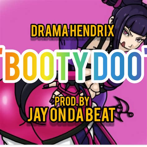 Booty Doo Single By Drama Hendrix Spotify