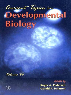 current topics  developmental biology  roger  pedersen