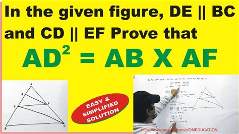 in the given figure de bc and cd ef prove that ad 2 ab x af