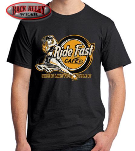 Ride Fast Cafe T Shirt M 3xl Biker Motorcycle Babe ~ Ride It Like You