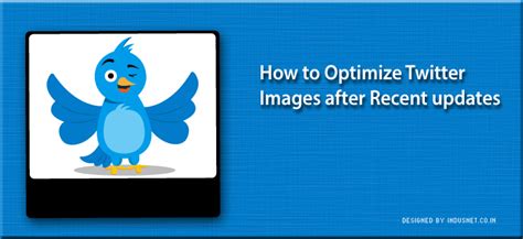 optimize twitter images   updates