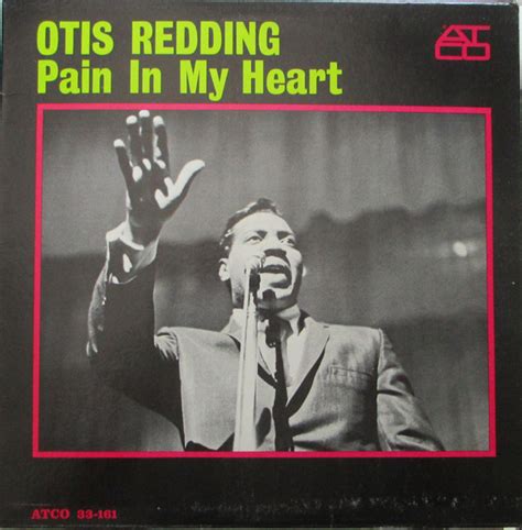 otis redding pain   heart  presswell pressing vinyl discogs