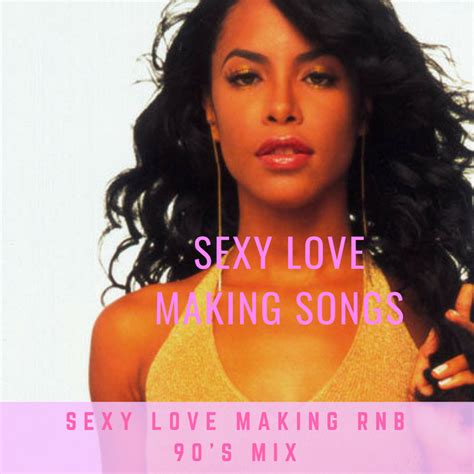 sexy love making randb songs playlist freaky randb songs for making love