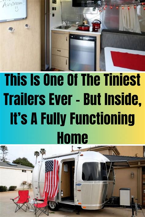 This Is One Of The Tiniest Trailers Ever But Inside It S A Fully