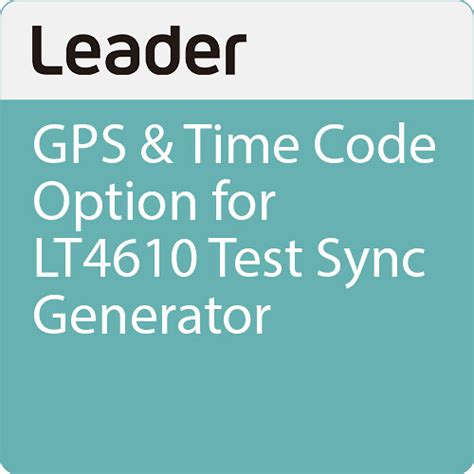 leader gps time code option  lt test sync ltser