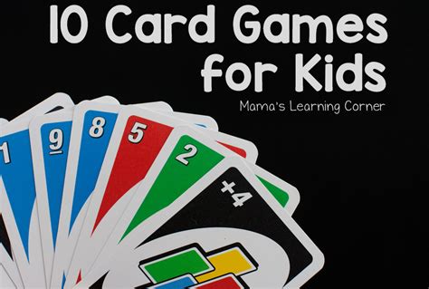 fun card games  kids mamas learning corner