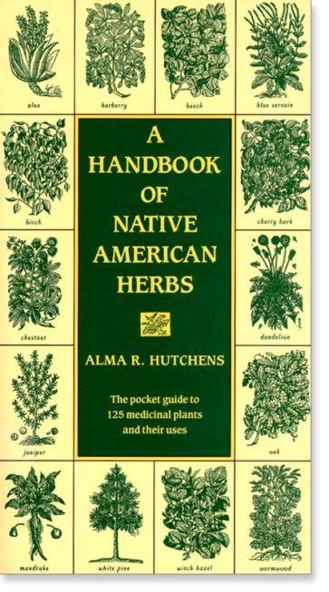 A Handbook Of Native American Herbs Native American