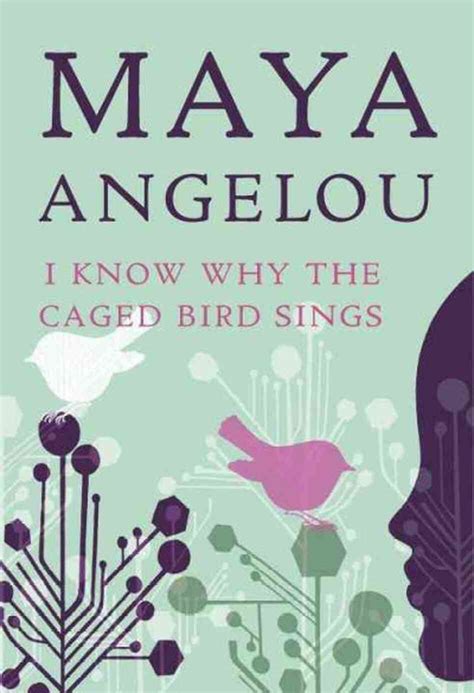 Risky Reads I Know Why The Caged Bird Sings By Maya