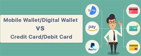 mobile walletdigital wallet  credit carddebit card
