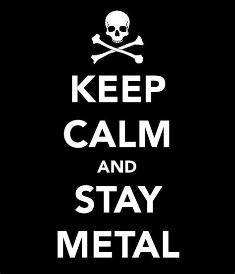 calm  stay metal