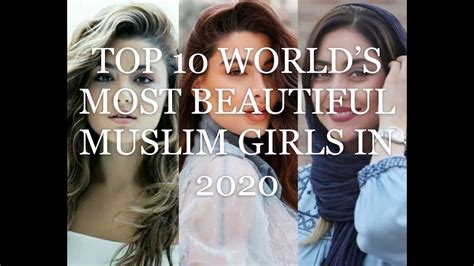 Top 10 Worlds Most Beautiful Muslim Girls In 2020 Checkout Youtube