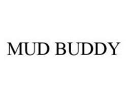mud buddy trademark  mud buddy llc serial number  trademarkia trademarks