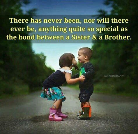 There Is A Special Bond Between Brother And Sister Brother Sister