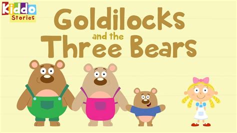 Fairy Tales As Short Bedtime Stories The Story Of Goldilocks And The 3