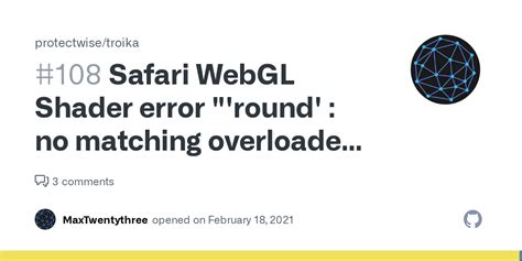 safari webgl shader error   matching overloaded function