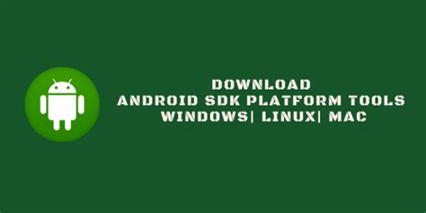 android sdk platform tools  windows linux  mac guidegeekz