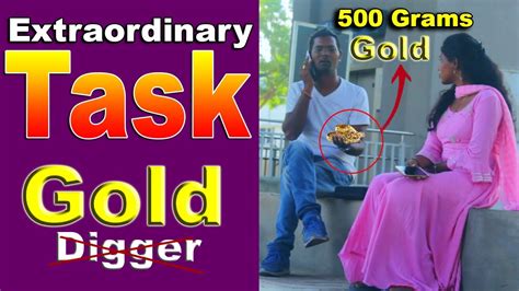 Extraordinary Gold Digger Task Extraordinarytask