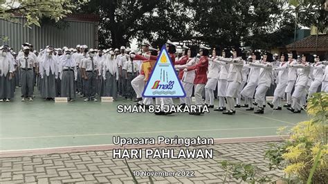 Sman 83 Jakarta Upacara Peringatan Hari Pahlawan 10 November 2022