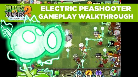 electric peashooter gameplay walkthrough plants  zombies  youtube