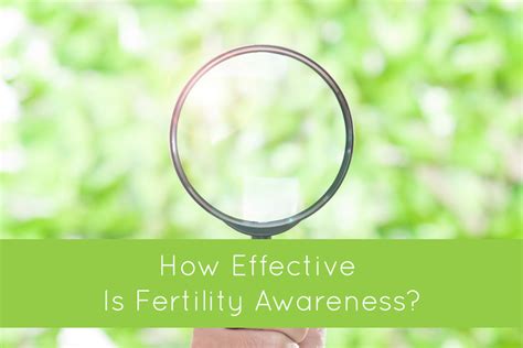 how effective is fertility awareness examining the