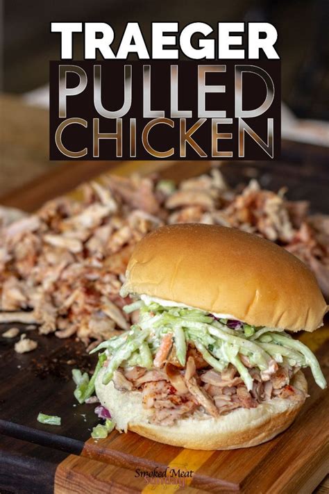 traeger pulled chicken a simple recipe smoked meat