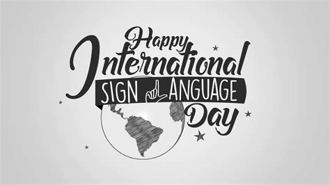 international day  sign languages  september
