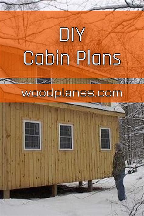 diy cabin plans diy cabin plans diy cabin advanced woodworking plans