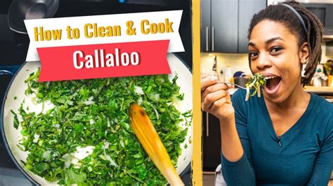 how to clean and cook jamaican callaloo in under 30 minutes easy version