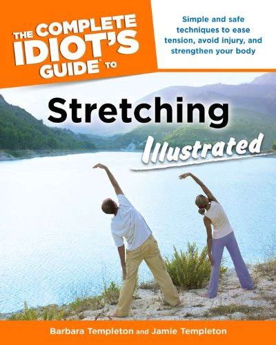 complete idiots guide  stretching illustrated  barbara