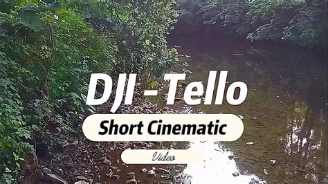 dji tello cinematic shots short video droneshots cinematicvideo dji youtube