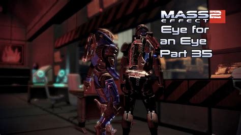 Mass Effect 2 Eye For An Eye Youtube
